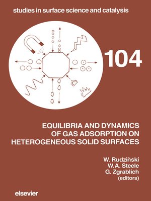 cover image of Equilibria and Dynamics of Gas Adsorption on Heterogeneous Solid Surfaces